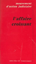 L'affaire Croissant