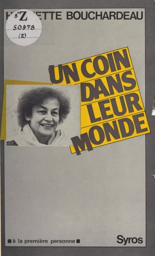 Un coin dans leur monde - Huguette Bouchardeau - La Découverte (réédition numérique FeniXX)