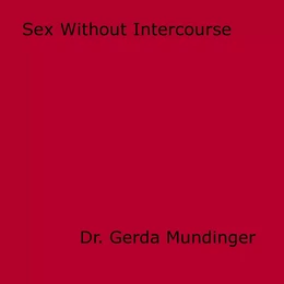 Sex Without Intercourse