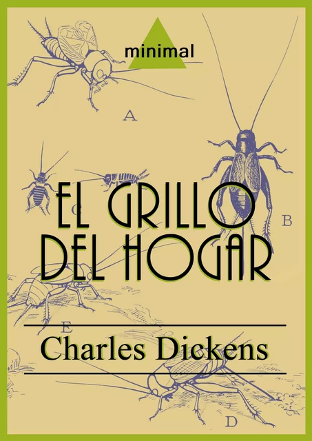 El grillo del hogar - Charles Dickens - Editorial Minimal