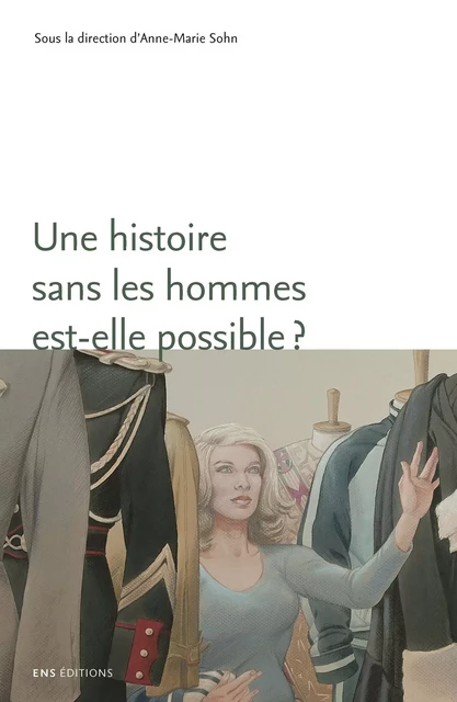 Une histoire sans les hommes est-elle possible ? -  - ENS Éditions