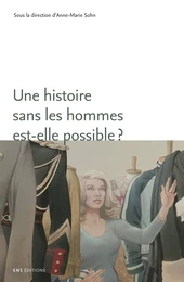 Une histoire sans les hommes est-elle possible ?