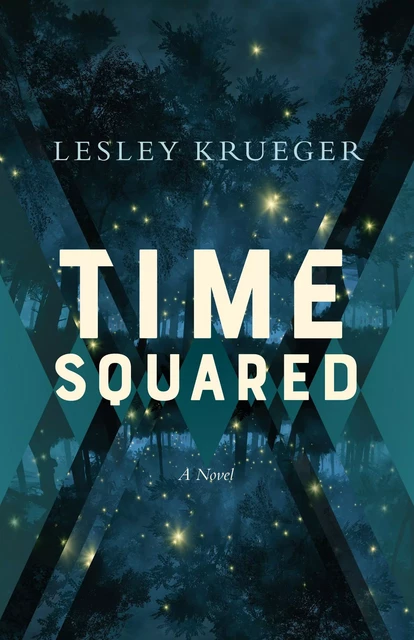 Time Squared - Lesley Krueger - ECW Press