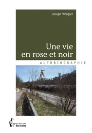 Une vie en rose et noir