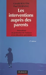 Les interventions auprès des parents