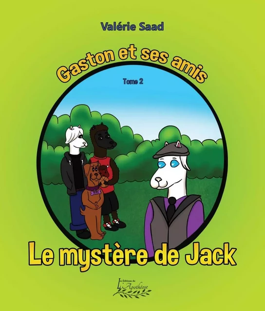 Gaston et ses amis Tome 2 - Valérie Saad - Distribulivre