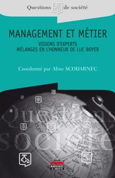 Management et métier - Visions d'experts