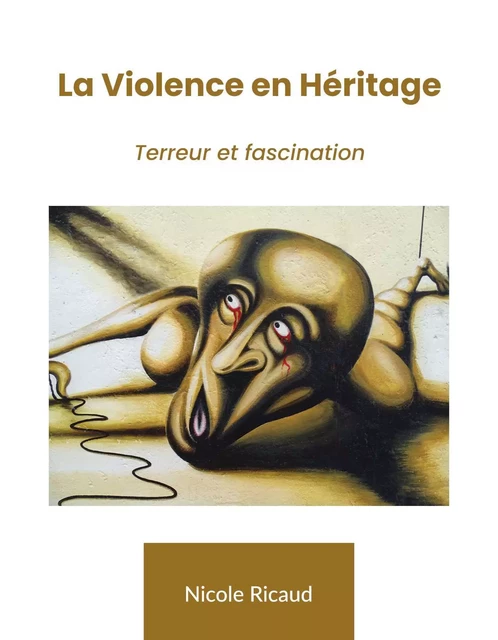 Violence en héritage - Nicole Ricaud - Bookelis