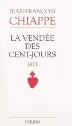 La Vendée des Cent-Jours