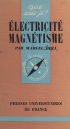 Électricité, magnétisme