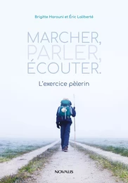 Marcher, parler, écouter