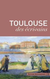 Toulouse des écrivains