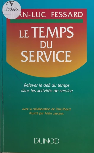 Le temps du service - Jean-Luc Fessard - (Dunod) réédition numérique FeniXX