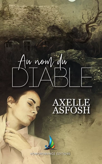 Au nom du diable | Nouvelle lesbienne - Axelle Asfosh - Homoromance Éditions