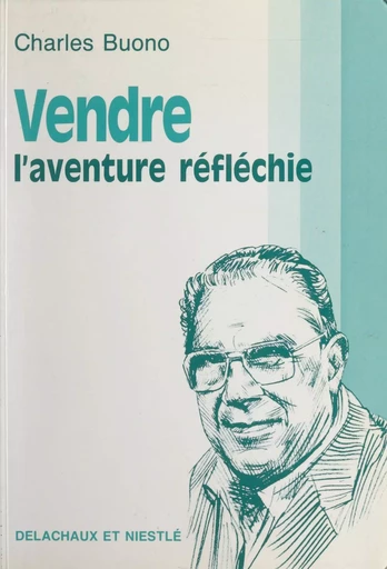 Vendre - Charles Buono - (Delachaux et Niestlé) réédition numérique FeniXX