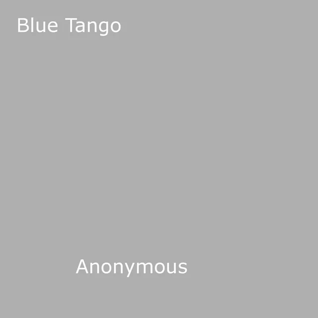 Blue Tango - Anon Anonymous - Disruptive Publishing