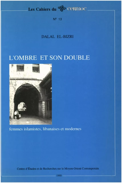 L’ombre et son double - Dalal El-Bizri - Presses de l’Ifpo