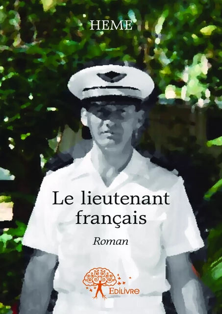 Le lieutenant français -  Heme - Editions Edilivre