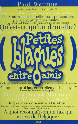 Petites blagues entre amis - Paul Wermus - First (réédition numérique FeniXX)