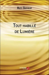 Tout habillé de Lumière