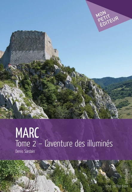 Marc - Tome 2 - Denis Sardain - Mon Petit Editeur