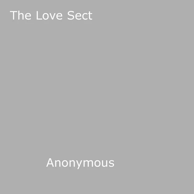 The Love Sect - Anon Anonymous - Disruptive Publishing