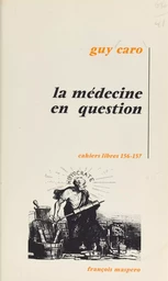 La médecine en question