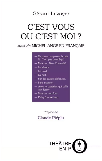 C'est vous ou c'est moi suivi de Michel-Ange en français - Gérard Levoyer - Editions du Laquet