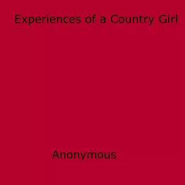 Experiences of a Country Girl