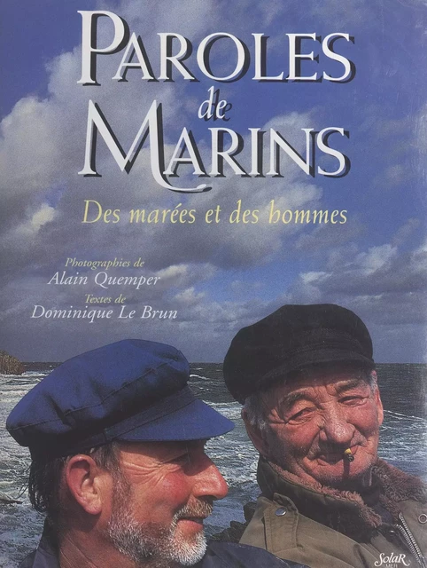 Paroles de marins - Dominique le Brun, Alain Quemper - (Solar) réédition numérique FeniXX