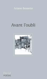 Avant l'oubli