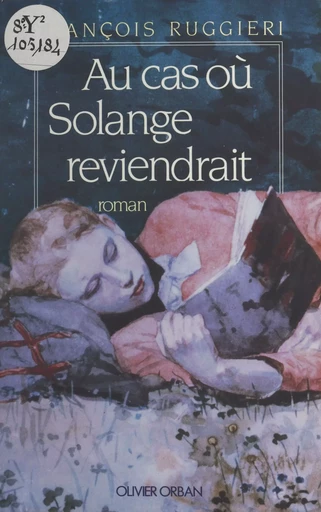 Au cas où Solange reviendrait - François Ruggieri - Plon (réédition numérique FeniXX)