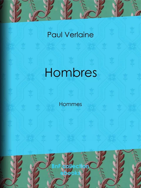 Hombres - Paul Verlaine - BnF collection ebooks