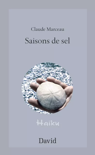 Saisons de sel - Claude Marceau - Éditions David