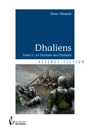 Dhaliens - Tome 2