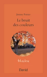 Le bruit des couleurs