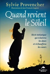 Quand revient le Söleil