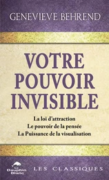 Votre pouvoir invisible