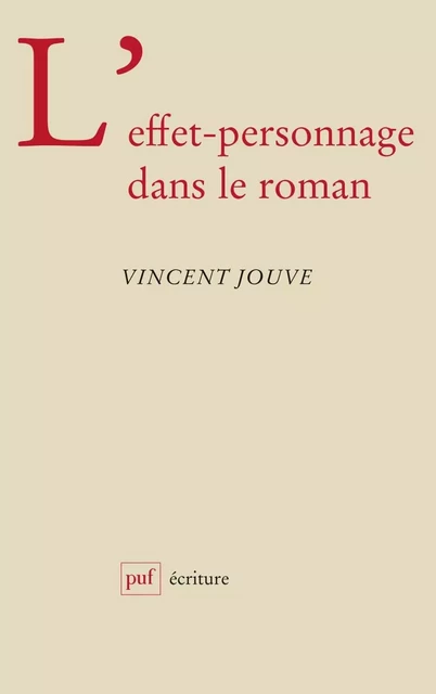 L'effet-personnage dans le roman - Vincent Jouve - Humensis