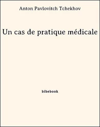 Un cas de pratique médicale