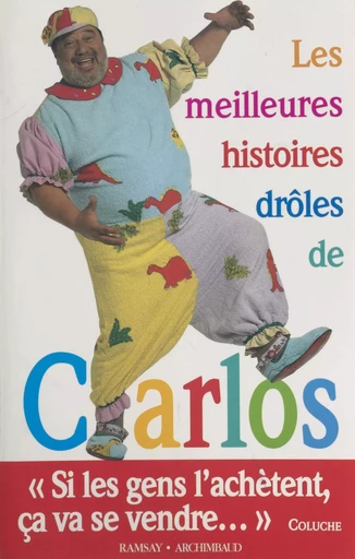 Les meilleures histoires drôles de Carlos -  Carlos - Le Livre de poche (réédition numérique FeniXX)