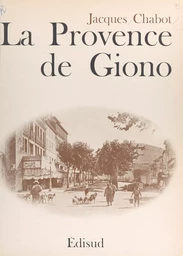 La Provence de Giono