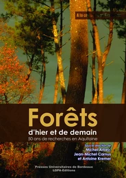 Forêts d'hier et de demain