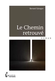 Le Chemin retrouvé