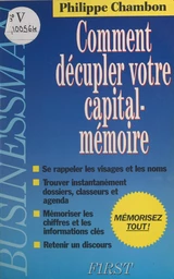 Comment décupler votre capital-mémoire