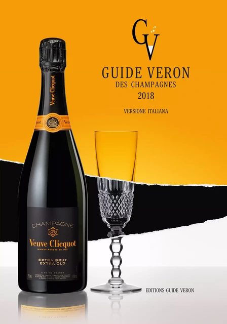 Guide VERON des Champagnes 2018 - Versione italiana - Michel VERON - Guide VERON