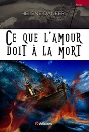 Ce que l'amour doit à la mort