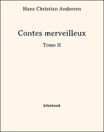 Contes merveilleux - Tome II