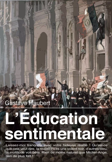 L'éducation sentimentale - Gustave Flaubert - Les éditions Pulsio