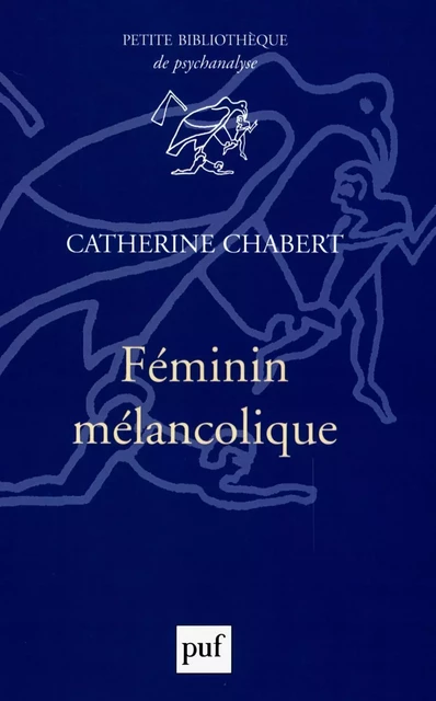 Féminin mélancolique - Catherine Chabert - Humensis